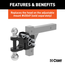 Load image into Gallery viewer, Curt Replacement Adjustable Multipurpose Ball Mount Head for 45049