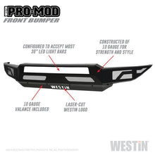 Load image into Gallery viewer, Westin 15-17 Ford F-150 Pro-Mod Front Bumper