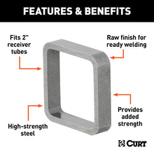 Load image into Gallery viewer, Curt Raw Steel Receiver Tube Reinforcement Collar (Fits 2in Receiver)