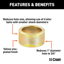 Load image into Gallery viewer, Curt Reducer Bushing (From 1in to 3/4in Shank)